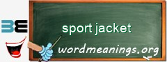 WordMeaning blackboard for sport jacket
